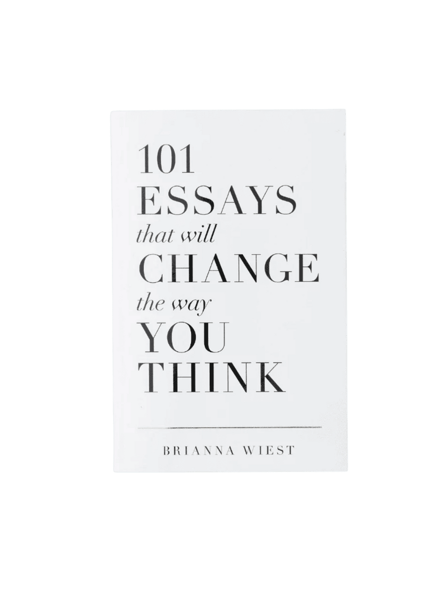 101 Essays to Change the Way You Think by Brianna Wiest | Twentyseven Toronto