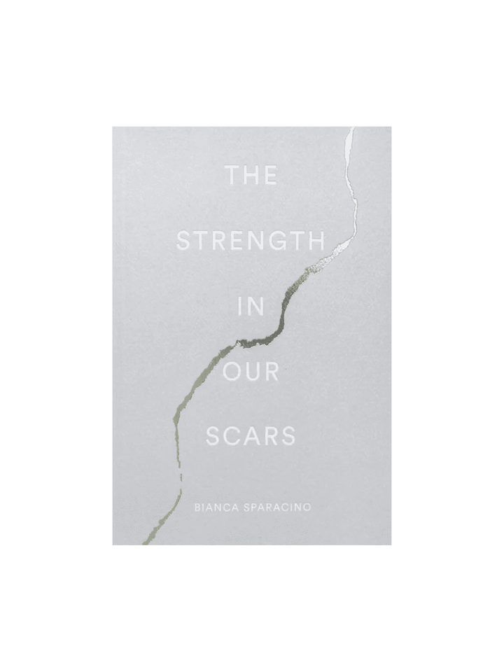 The Strength In Our Scars