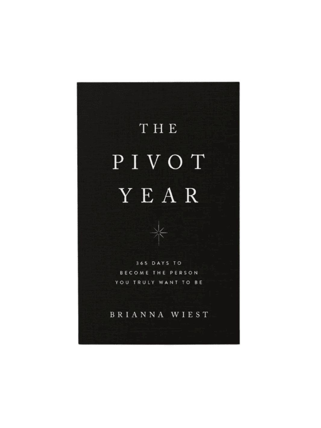 The Pivot Year by Brianna Wiest Twentyseven Toronto