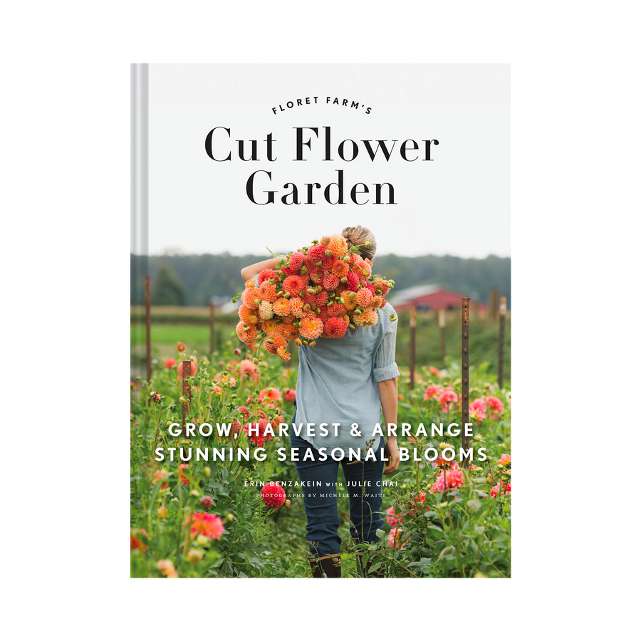 Twentyseven Toronto - Erin Benzakein and Julie Chai - Floret Farm's Cut Flower Garden: Grow, Harvest, and Arrange Stunning Seasonal Blooms