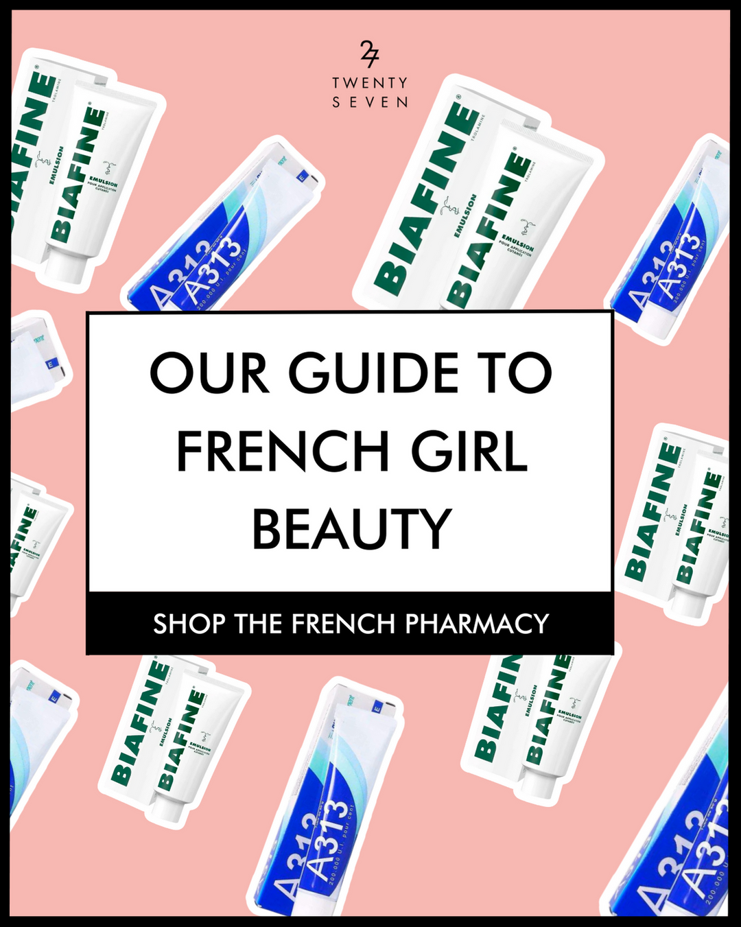 The Ultimate Guide to French Skincare - Biafine & A313