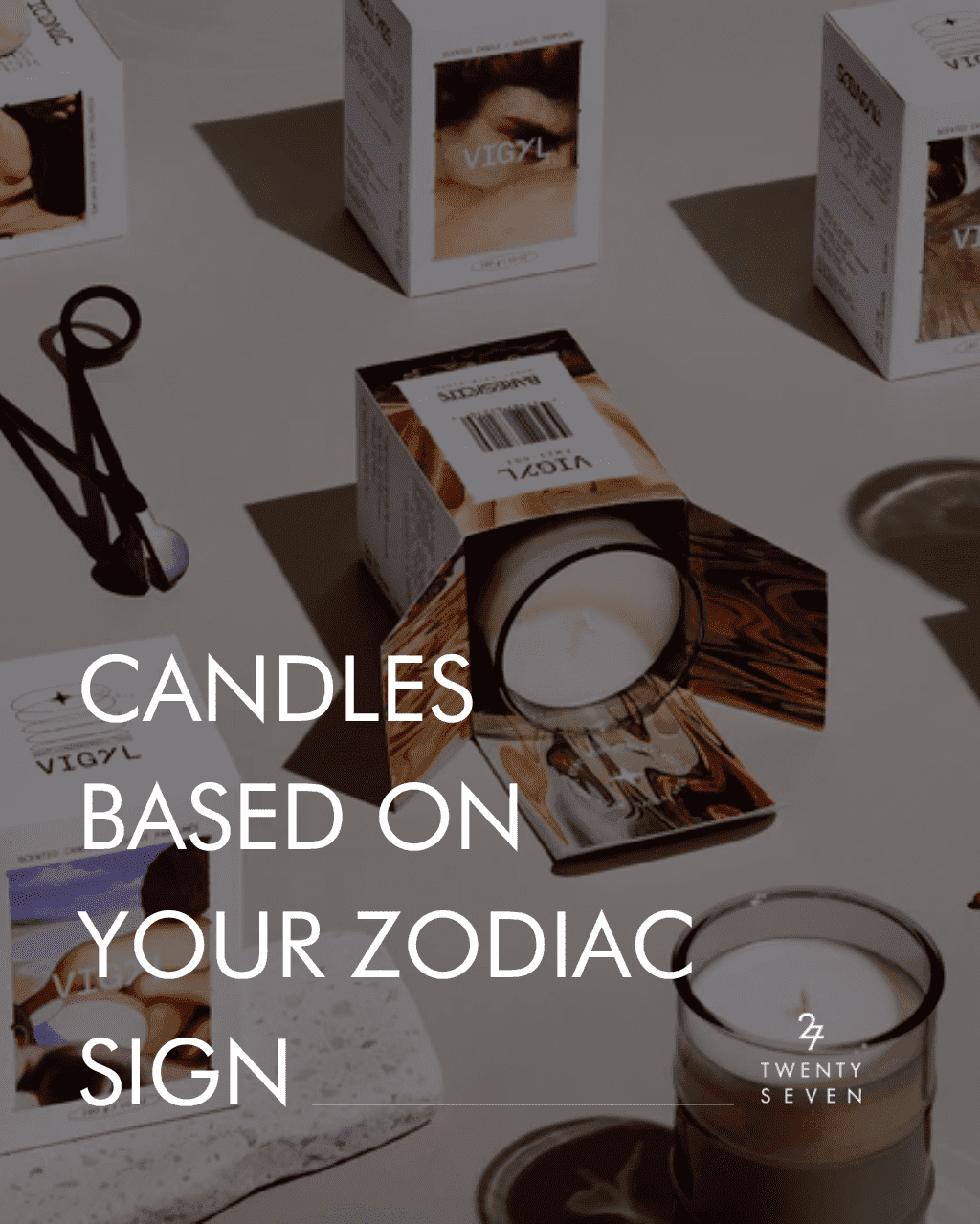 Find the Perfect Candle for Your Zodiac Sign
