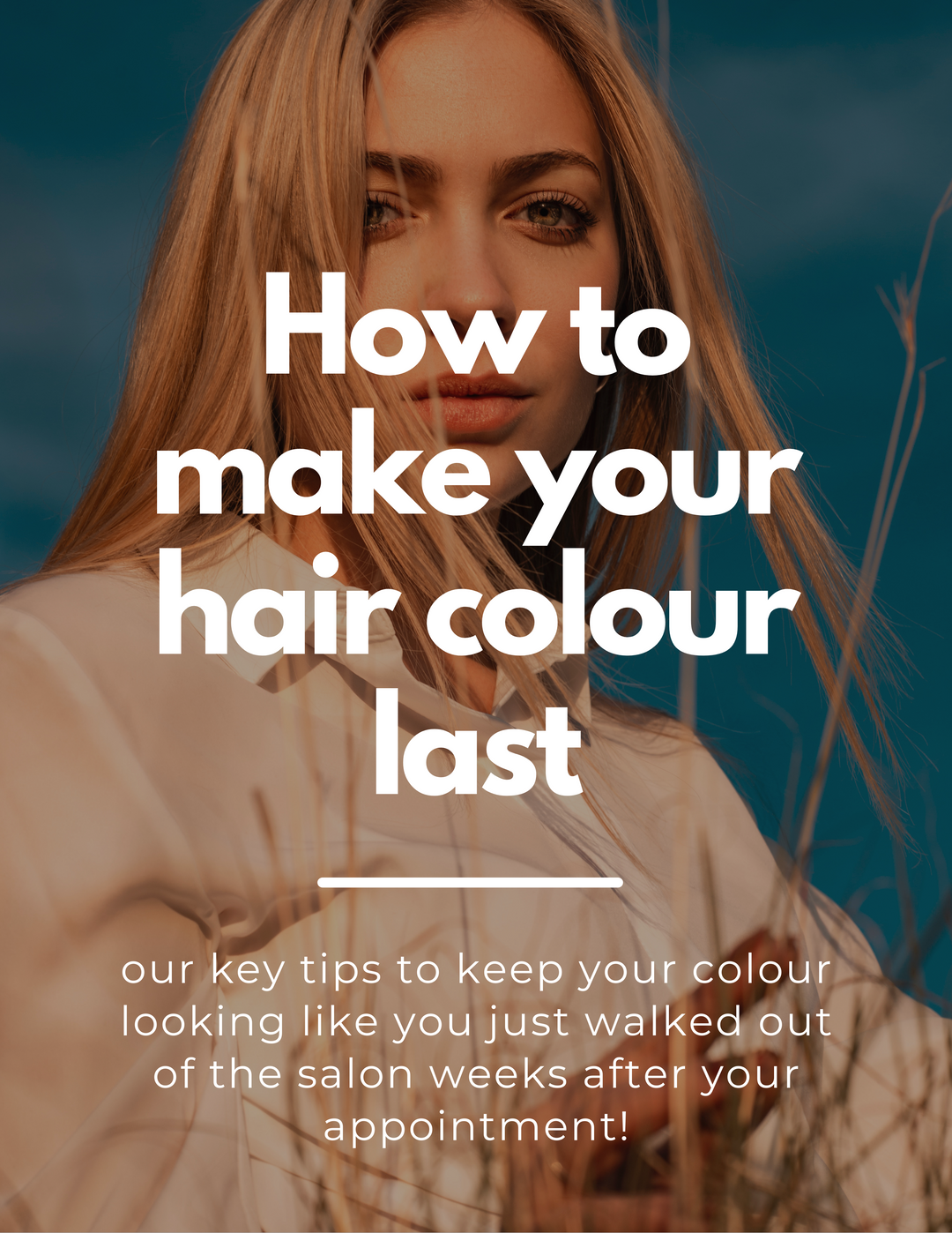 How to make your hair colour last