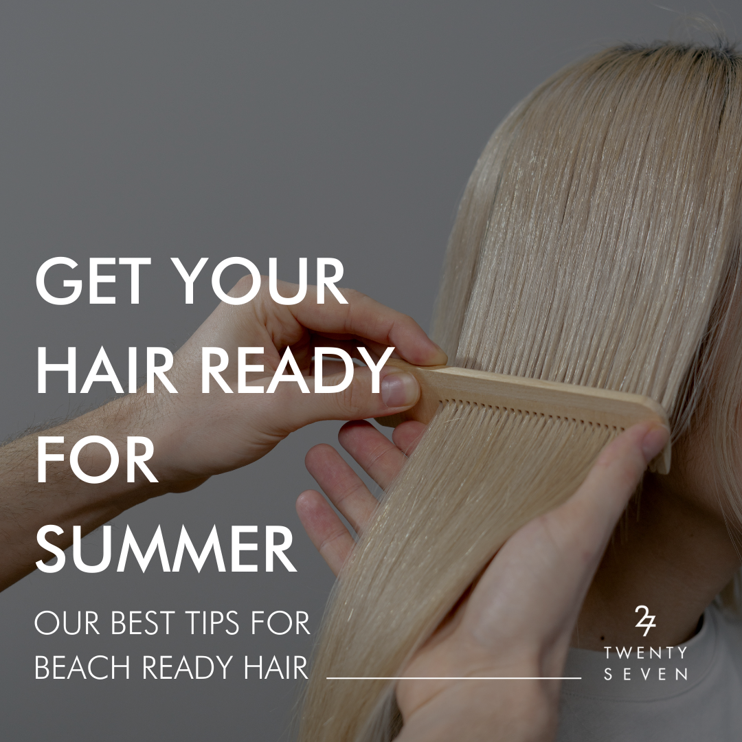 Get Your Hair Ready for Summer
