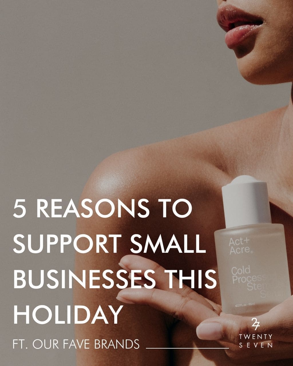 Twentyseven Toronto The 27 Journal | 5 Reasons to Support Local and Small Businesses This Holiday