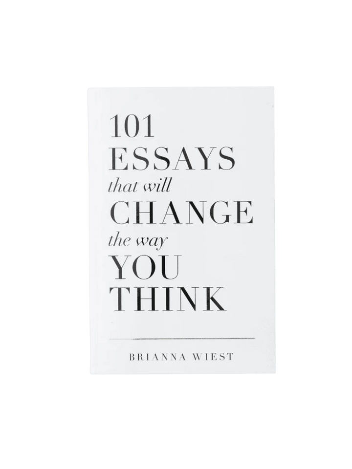 101 Essays to Change the Way You Think by Brianna Wiest | Twentyseven Toronto