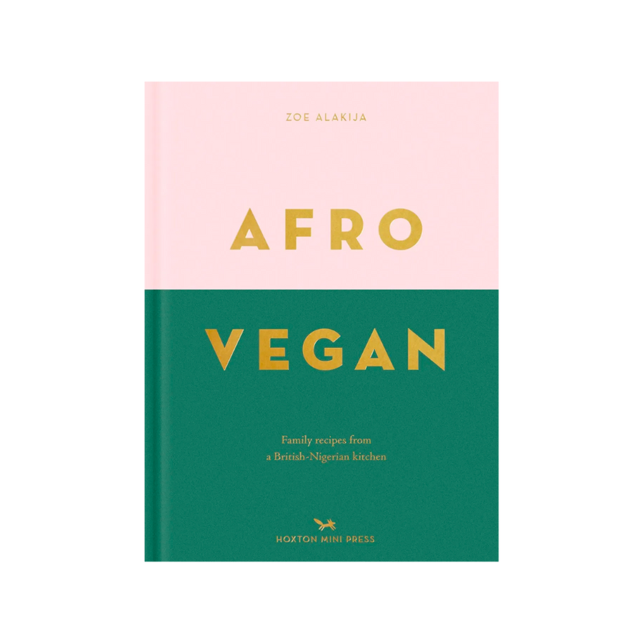 Twentyseven Toronto - Afro Vegan: Family Recipes From A British-Nigerian Kitchen by Zoe Alakija