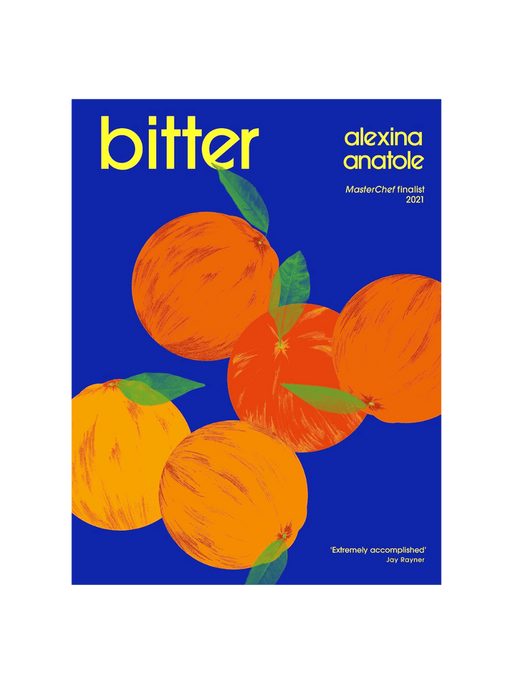 Bitter: 80 Delicious Flavour-Packed and Original Recipes, As Seen on Saturday Kitchen by Alexina Anatole | Twentyseven Toronto