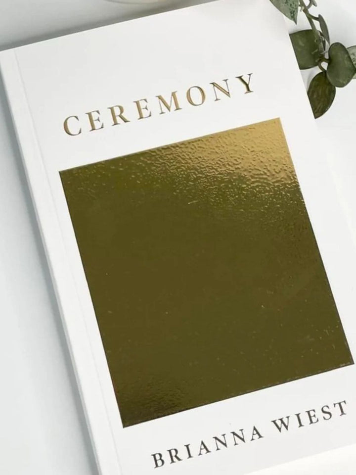 Ceremony by Brianna Wiest | Twentyseven Toronto