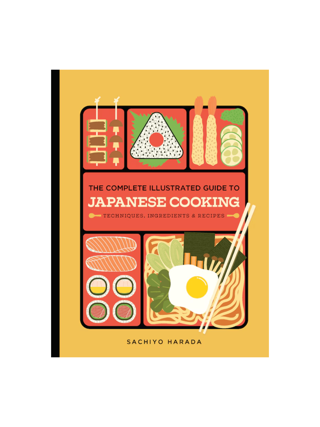 Book cover of 'The Complete Illustrated Guide to Japanese Cooking' by Sachiyo Harada with illustrations of food on a yellow background | Twentyseven Toronto