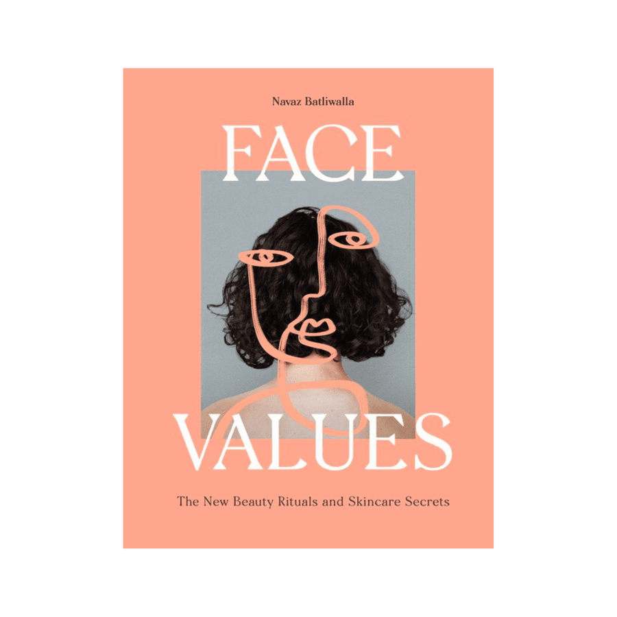 Twentyseven Toronto - Face Values: Beauty Rituals and Skincare Secrets - Navaz Batliwalla