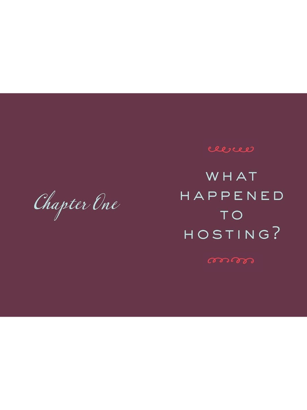 Having People Over: A Modern Guide to Planning, Throwing, and Attending Every Type of Party by Chelsea Fagan | Twentyseven Toronto