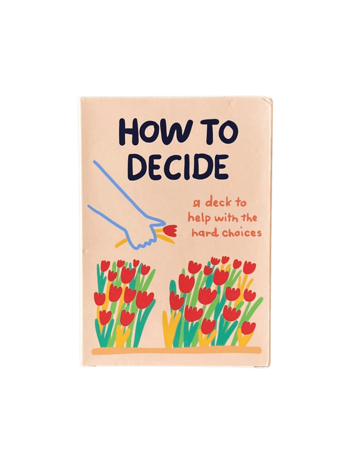 Card box for the How To Decide Deck from People I've Loved featuring an illustration of a hand choosing between red flowers | Twentyseven Toronto