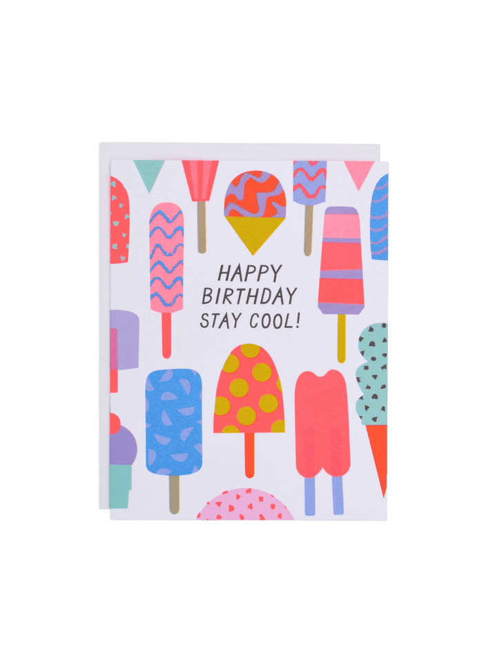 The front of the Banquet Workshop Icy Treats Happy Birthday Stay Cool Card features the text "HAPPY BIRTHDAY STAY COOL!" surrounded by a colorful pattern of illustrated popsicles, ice cream cones, and snow cones on a white background | Twentyseven