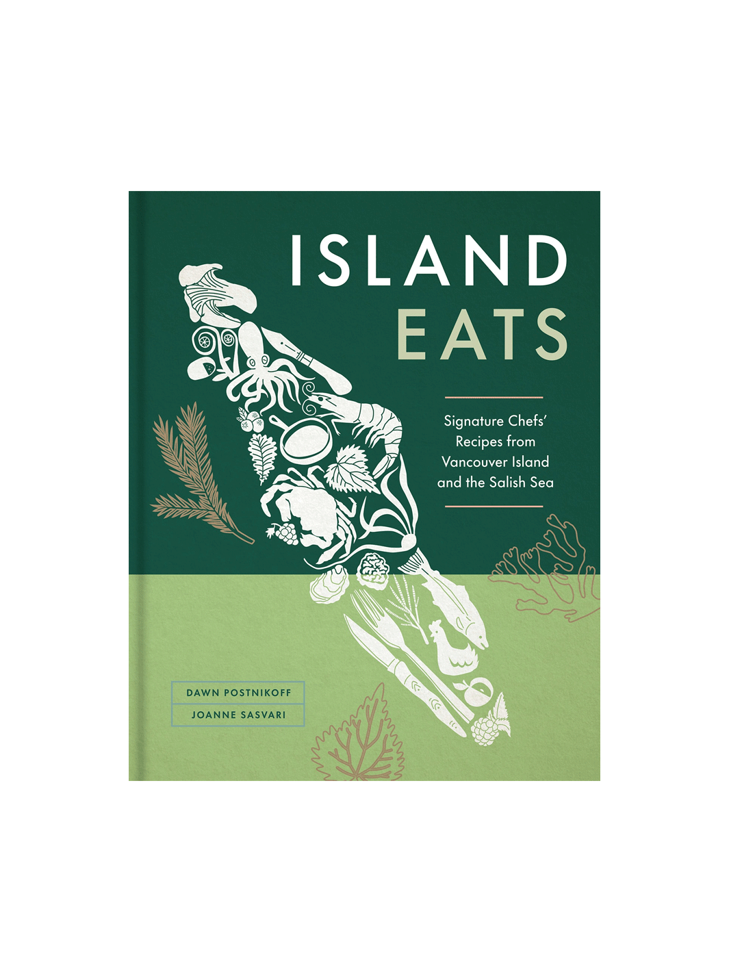 The front cover of the book 'Island Eats' by Dawn Postnikoff and Joanne Savari, featuring a dark green top half with white typography and botanical illustrations, and a light green bottom half | Twentyseven Toronto