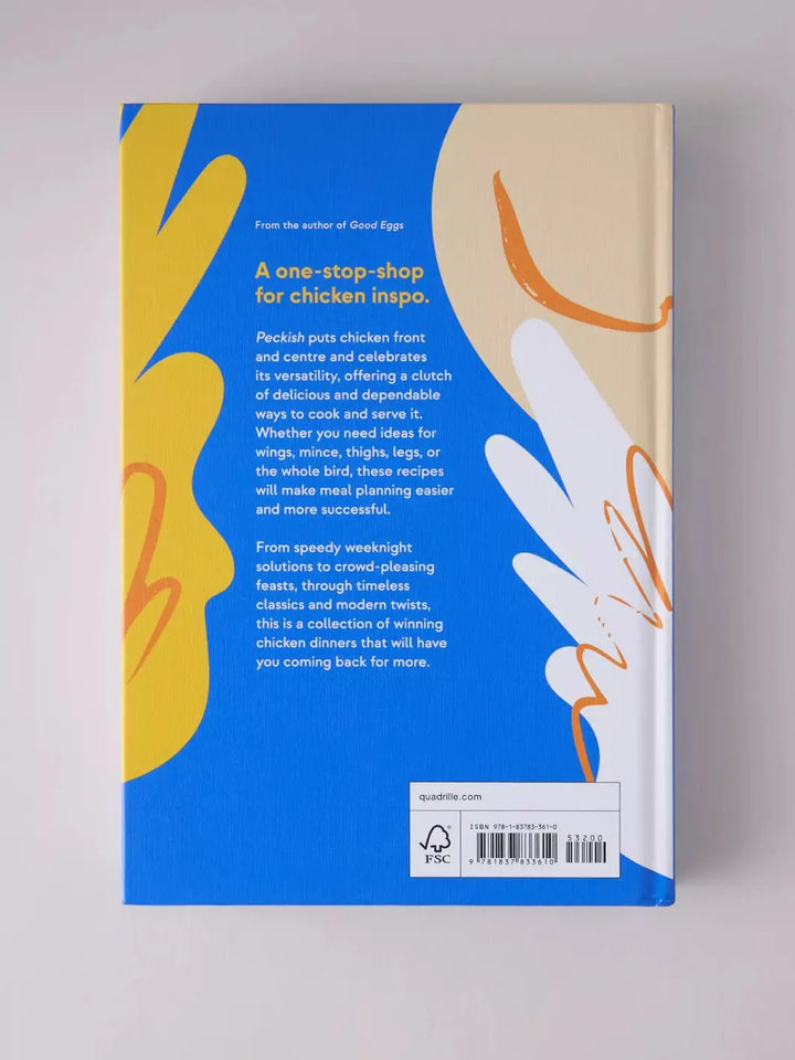 Back cover of Peckish: An Inspirational Collection of Winning Chicken Dinners by Ed Smith features a bright blue background with abstract yellow and white shapes | Twentyseven Toronto