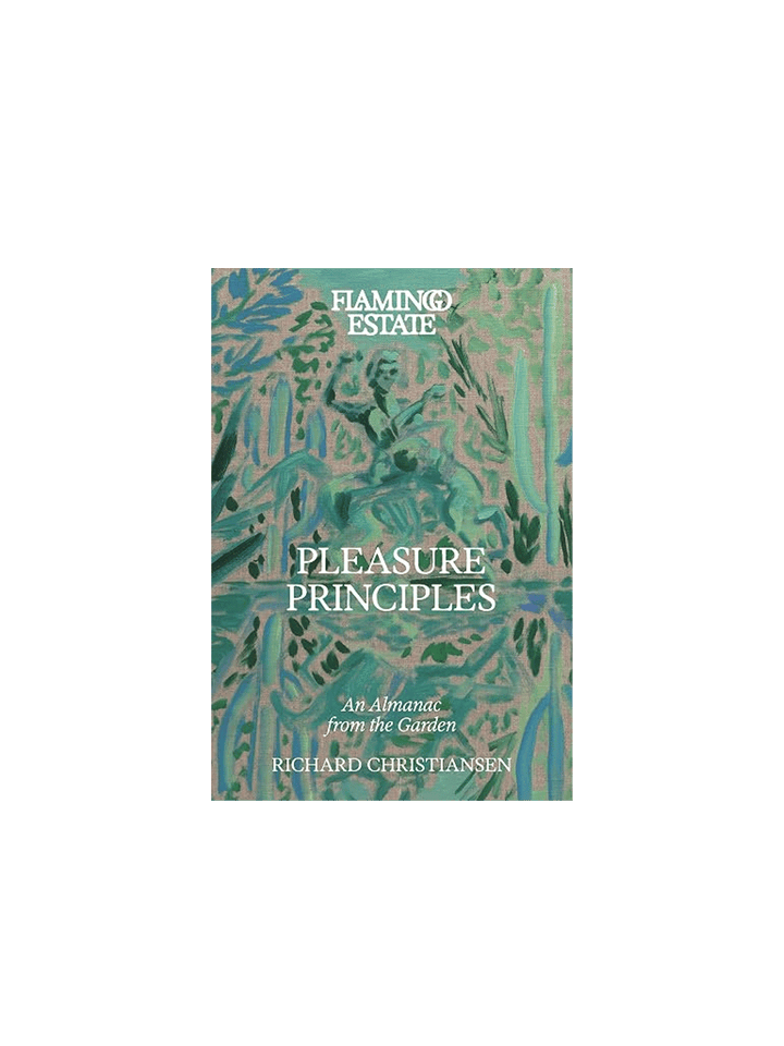 Flamingo Estate Pleasure Principles by Richard Christiansen, featuring an illustrated green botanical cover | Twentseven Toronto