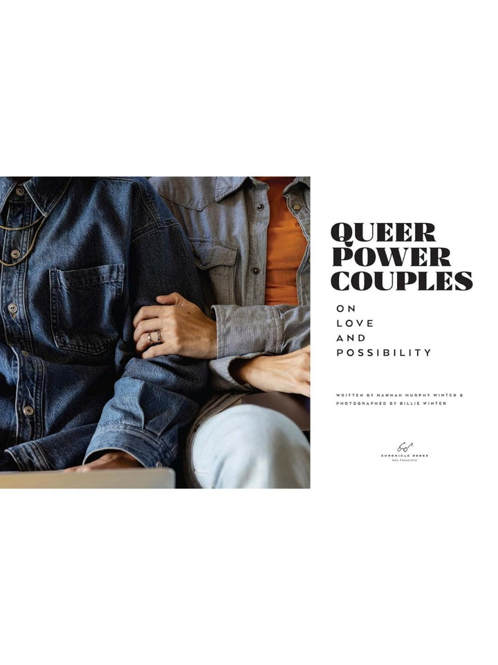 Queer Power Couples: On Love and Possibility by Hannah Murphy Winter, Billie Winter | Twentyseven Toronto