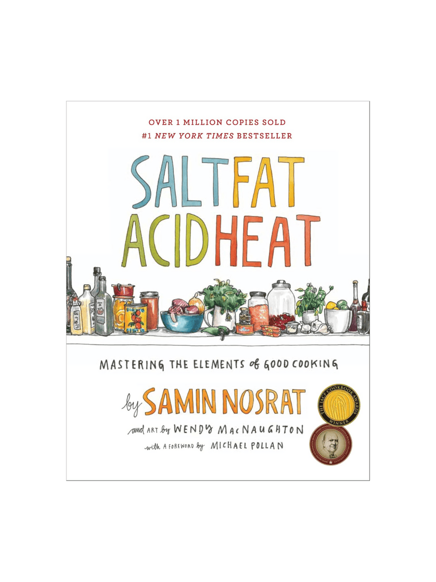 Salt, Fat, Acid, Heat: Mastering the Elements of Good Cooking by Samin Nosrat | Twentyseven Toronto 