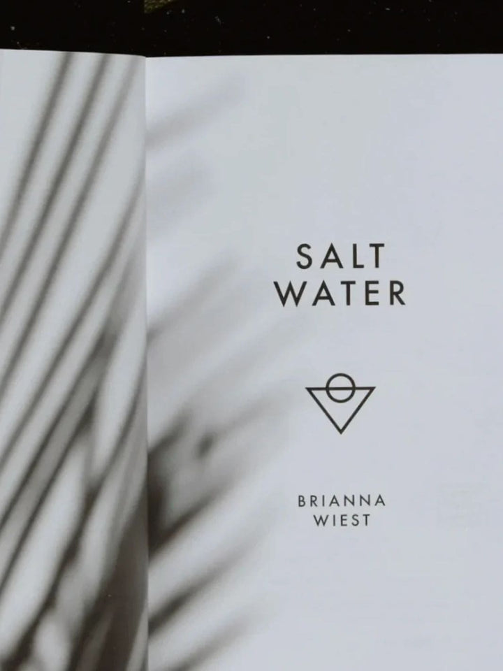 Salt Water by Brianna Wiest | Twentyseven Toronto