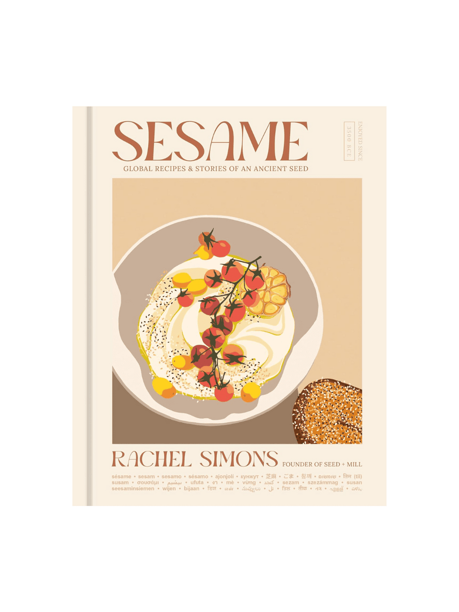 Sesame: Global Recipes + Stories of an Ancient Seed by Rachel Simons  | Twentyseven Toronto