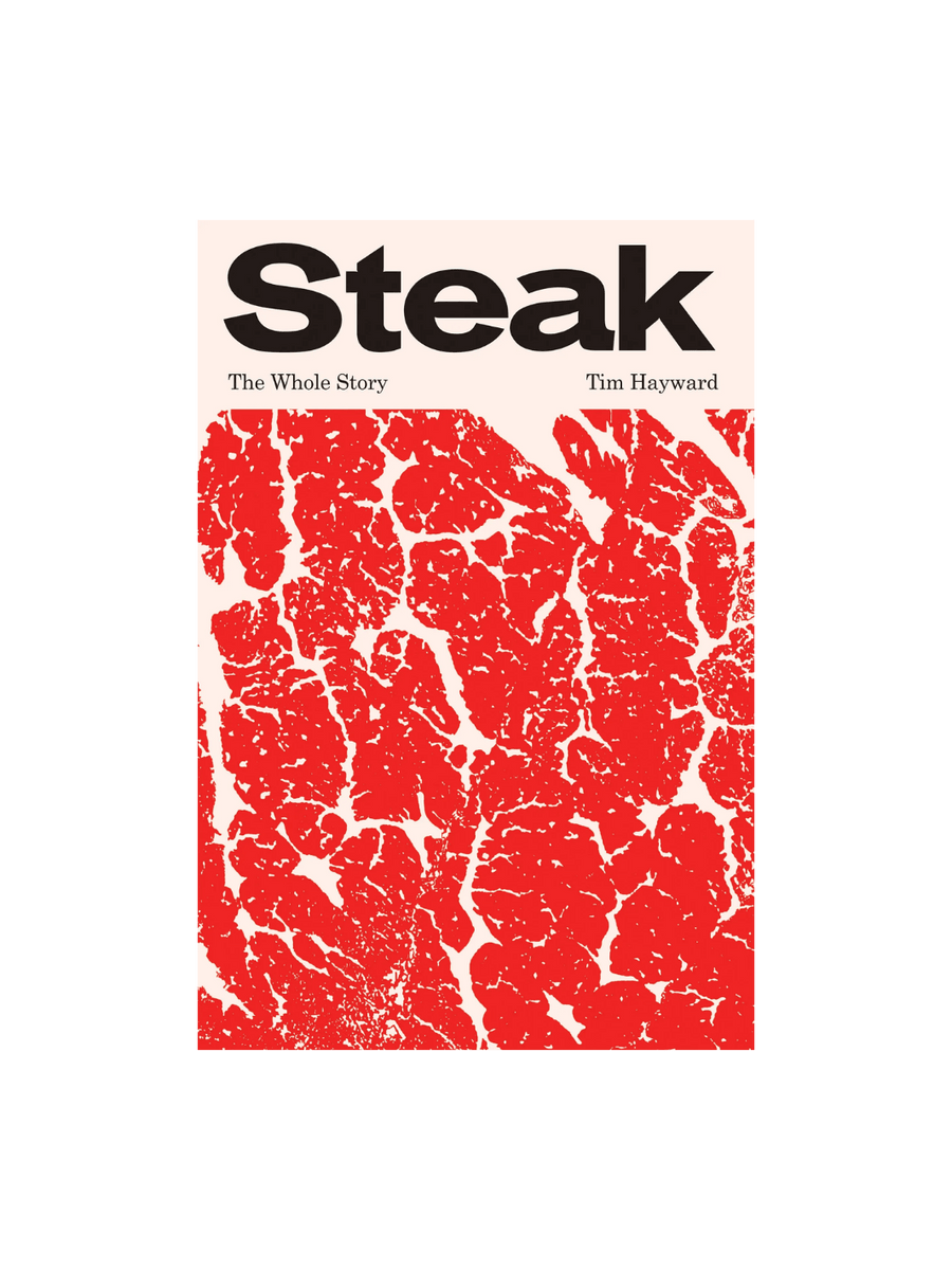 Book cover of 'Steak: The Whole Story' by Tim Hayward with red and white meat texture design on a transparent background | Twentyseven Toronto