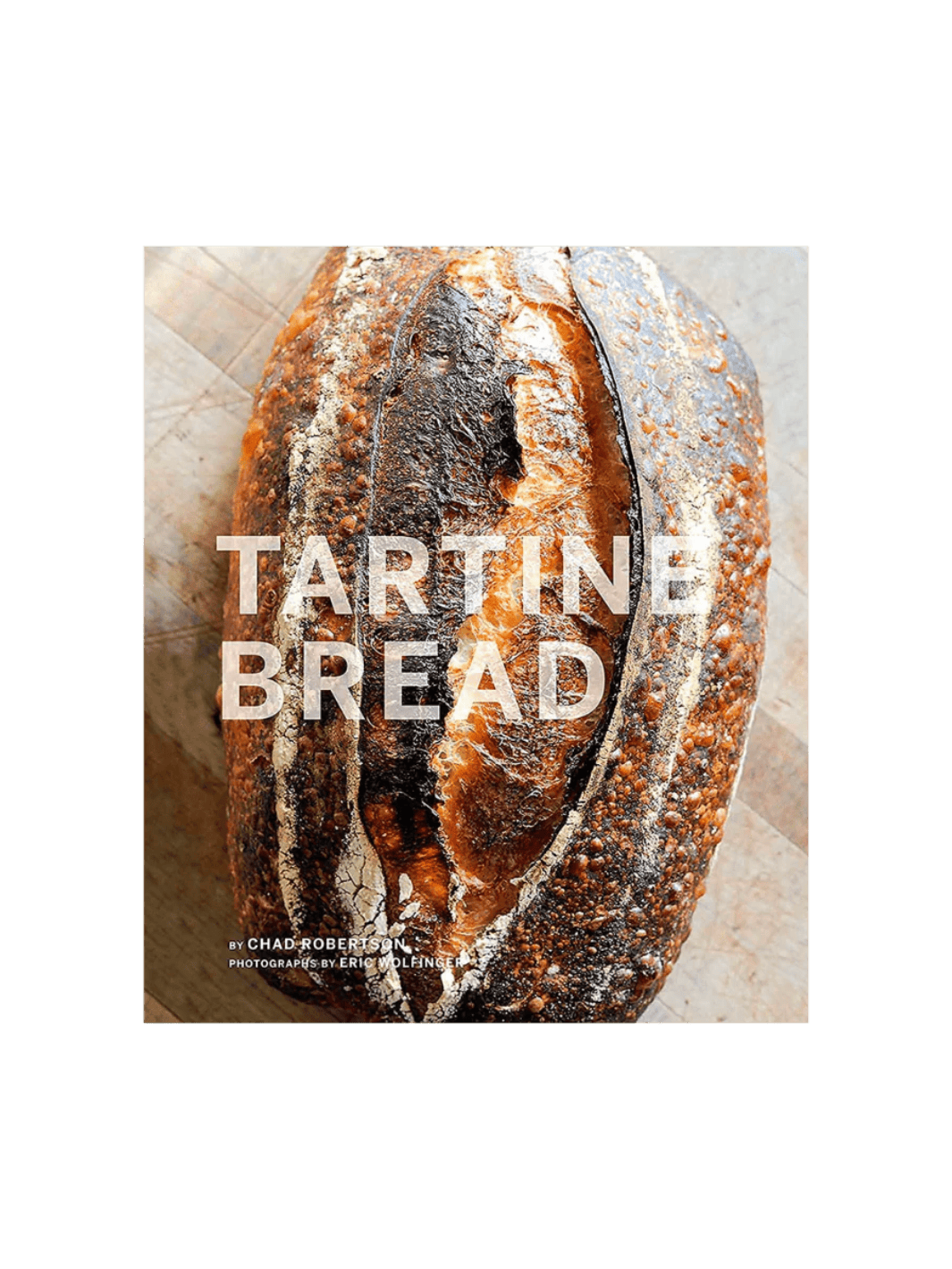 Tartine Bread by Elisabeth Prueitt & Chad Robertson | Twentyseven Toronto