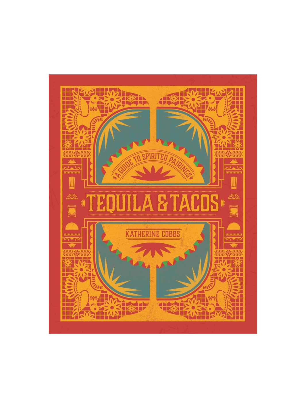 Tequila & Tacos: A Guide to Spirited Pairings by Katherine Cobbs | Twentyseven Toronto