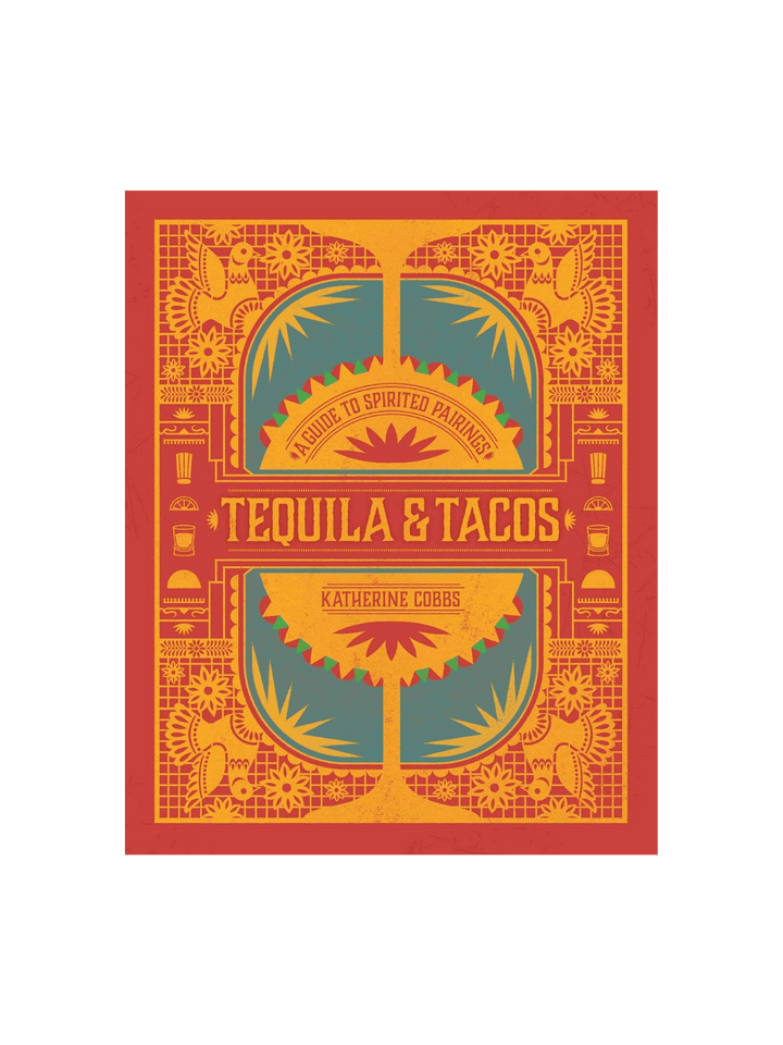 Tequila & Tacos: A Guide to Spirited Pairings by Katherine Cobbs | Twentyseven Toronto