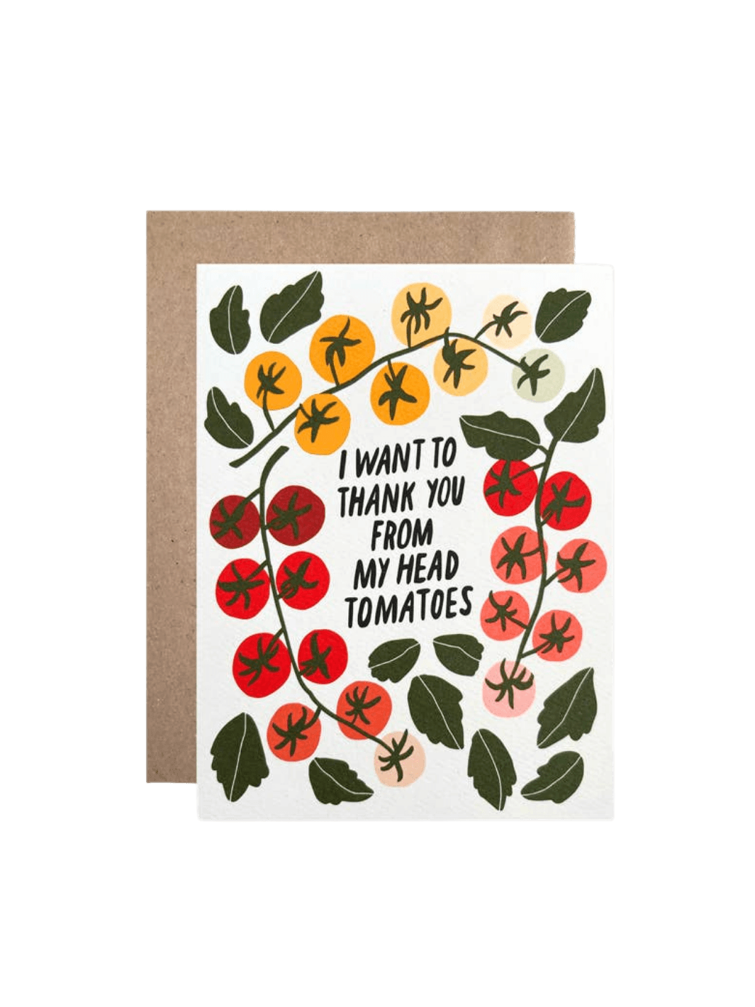 The Hartland Cards Thank You To-ma-toes Card features vines of colorful red, orange, and yellow cherry tomatoes framing the handwritten text "I WANT TO THANK YOU FROM MY HEAD TOMATOES" in bold black lettering, paired with a brown kraft envelope | Twentyseven