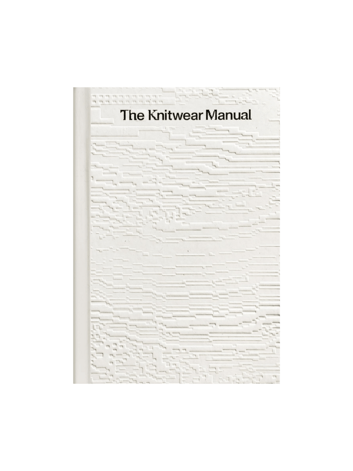 Cover of The Knitwear Manual: A Complete Guide to Knitwear Design by Fashionary | Twentyseven Toronto