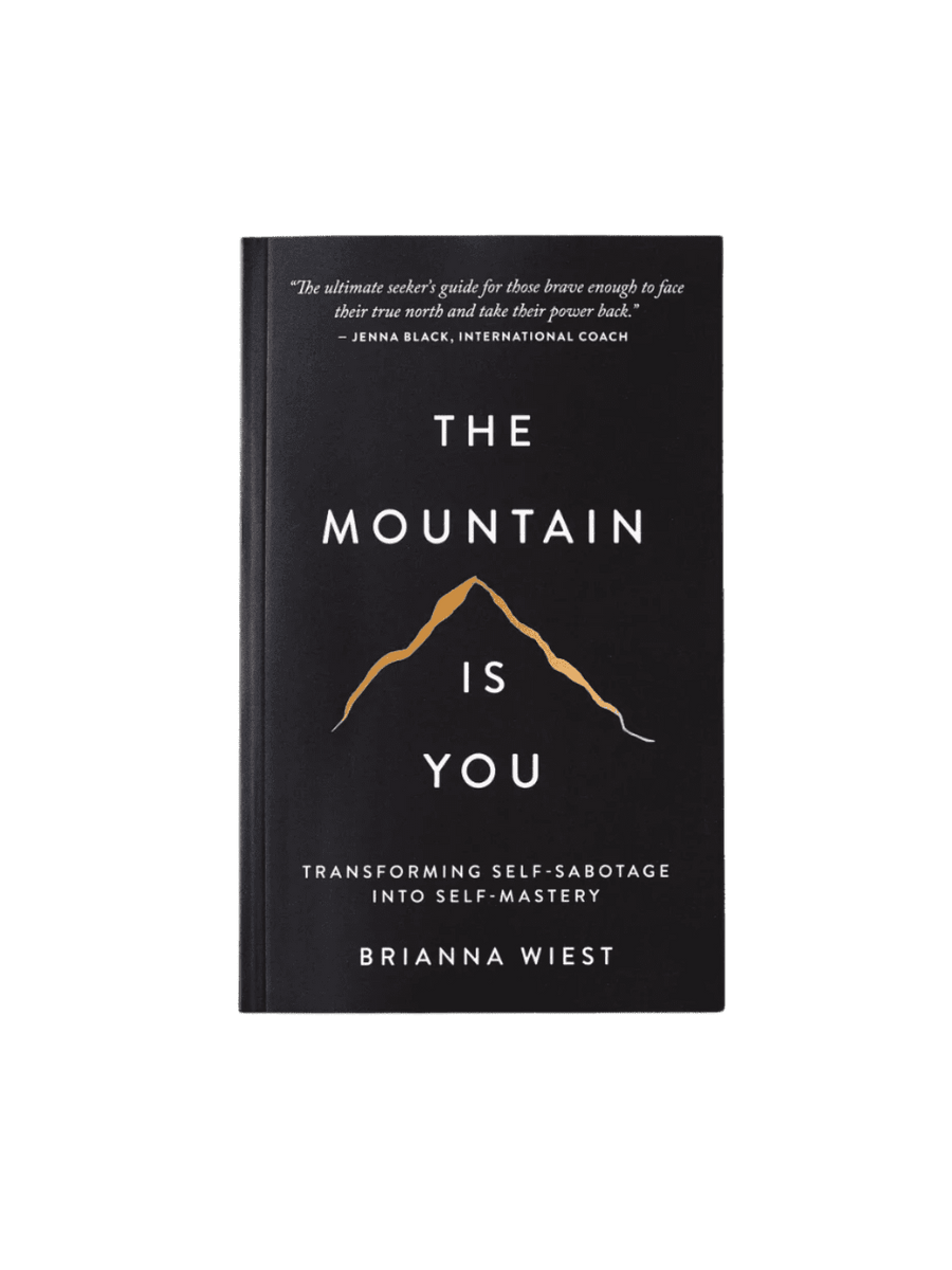 The Mountain is You by Brianna Wiest | Twentyseven Toronto