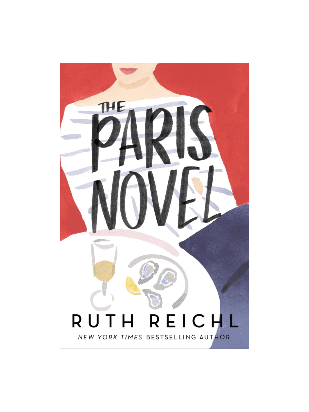 Twentyseven Toronto - The Paris Novel by Ruth Reichl 