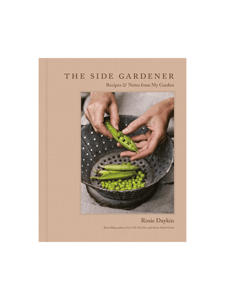 Twentyseven Toronto - The Side Gardener: Recipes & Notes From My Garden by Rosie Daykin