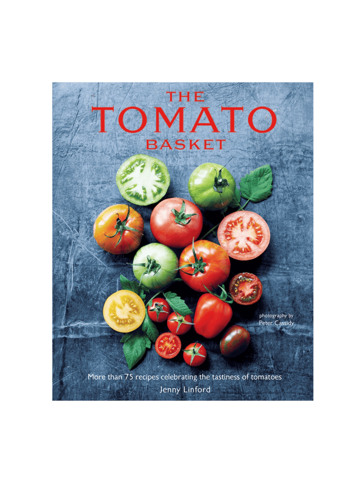 Tomatoes: More Than 75 Recipes Celebrating the Tastiness of Tomatoes by Jenny Linford | Twentyseven Toronto