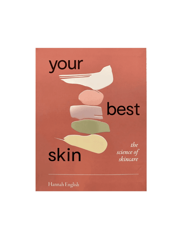 Your Best Skin: The Science of Skincare by Hannah English | Twentyseven Toronto